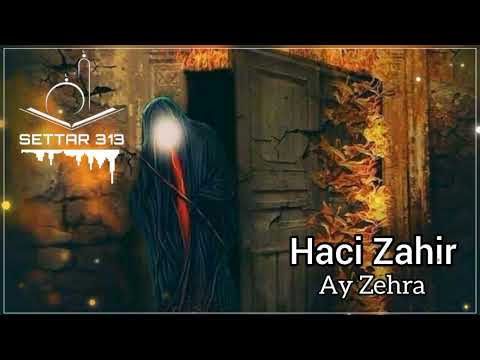 Hacı Zahir Ay Zehra