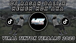 DJ RASAH BALI X NEMEN VIRAL TIK TOK TERBARU 2023 ( Yordan Remix Scr )