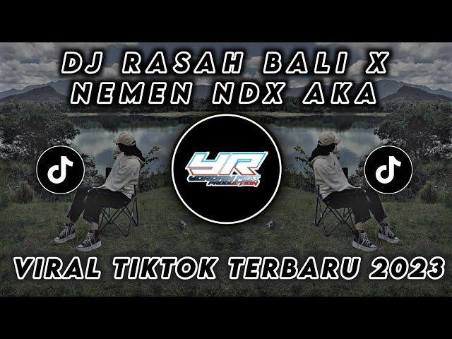 DJ RASAH BALI X NEMEN VIRAL TIK TOK TERBARU 2023 ( Yordan Remix Scr ) class=