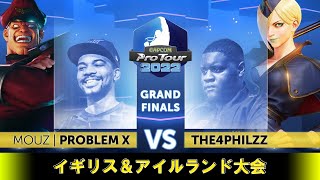 THE4PHILZZ（ファルケ）vs MOUZ｜PROBLEM X（ベガ）『CAPCOM Pro Tour 2022』イギリス＆アイルランド大会 - GRAND FINAL