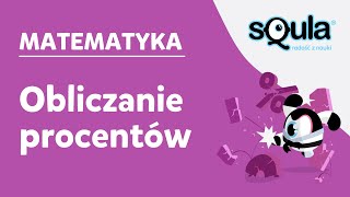 Matematyka - Obliczanie Procentów