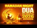Ramadan Night Dua 2026 Listen Everyday Beautiful Dua For Peace Forgiveness Ramadan2026 Ramadan Night Dua 2026 Listen Everyday Beautiful Dua For Peace Forgiveness Ramadan2026