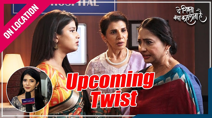 Yeh Rishta Kya Kehlata Hai | On Location | Abhira Hui Vidya Ji Ke Liya Pareshan