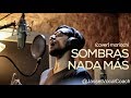 Sombras nada más - Javier Solis (Cover)