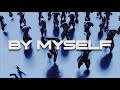 Ookay - By Myself (Lyric Video)