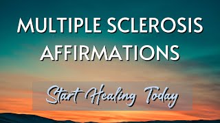 Powerful Healing Affirmations for Multiple Sclerosis & Meditation
