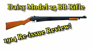 Product Review: Daisy 1914 Reissue Model 25 BB Gun Air Rifle