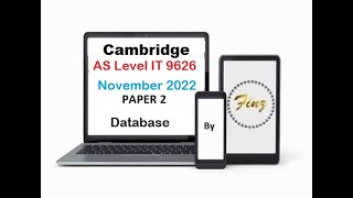 AS Level IT 9626 November 2022 Paper 2 -Database