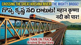 CROSSING THE GREAT KRISHNA RIVER!" and "THE MIGHTY BRIDGE!".