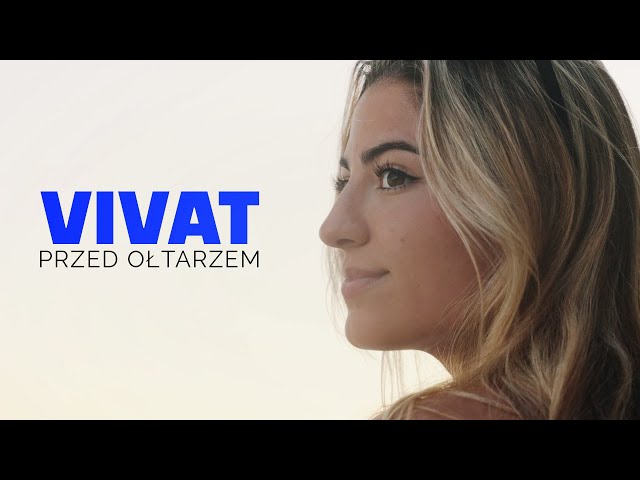 Vivat - Przed O³tarzem