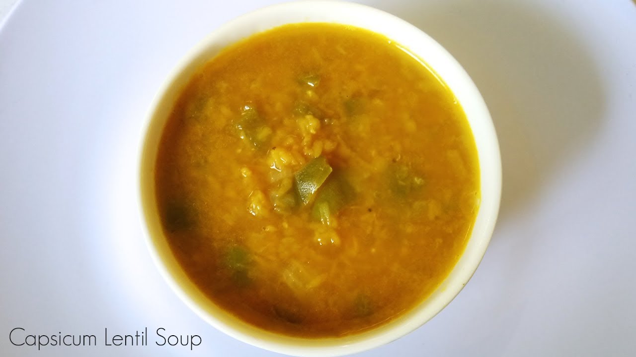 CAPSICUM LENTIL SOUP WEIGHT LOSS SOUP RECIPE MASOOR DAL SOUP RED