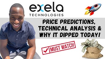 XELA STOCK (Exela Technologies) | Price Predictions | Technical Analysis | AND Why It Dipped Today!
