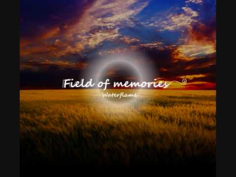 Waterflame - Field of memories