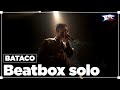 BATACO - Beatbox solo【BeRec LIVE Vol.1】