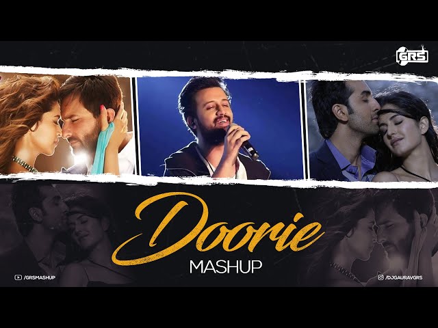 Doorie Mashup - DJ GAURAV GRS | Atif Aslam | Tu Jaane Na | Be Intehaan ( Bollywood LoFi ) class=