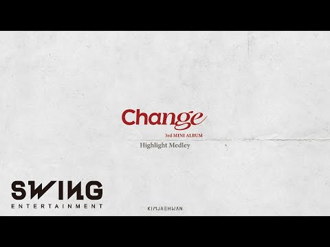 김재환(Kim Jaehwan)_3rd MINI ALBUM 'Change' Highlight Medley