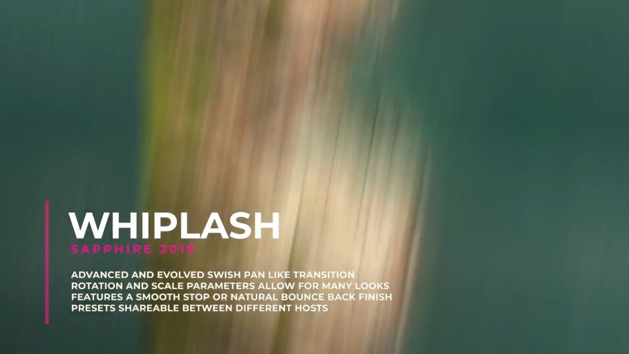 Sapphire 2019: WhipLash Transition