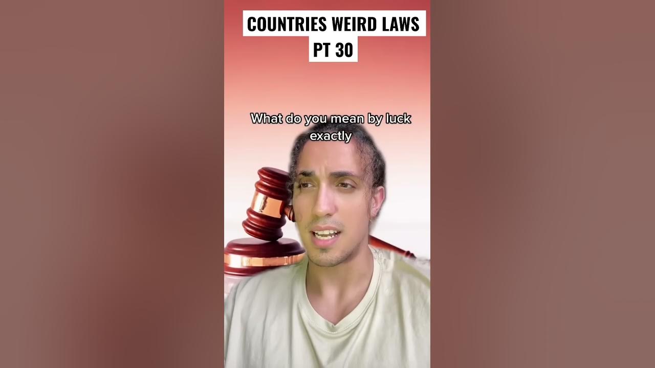 Countries Weird Laws Pt 30 YouTube