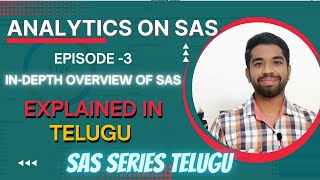 In-depth Overview of SAS Explained in telugu  | SAS series Telugu Episode-3 | Ayush penumatsa