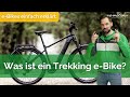 Was ist ein Trekking e Bike? | Trekking e-Bikes für Damen und Herren erklärt 🚲