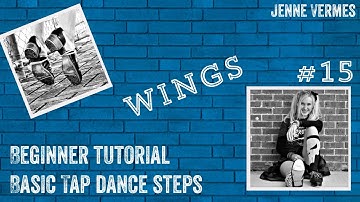 LEARN TO TAP DANCE - Free online dance class! - WINGS - Tap Dance Step Tutorial - Jenne Vermes