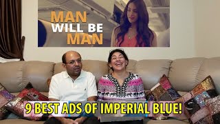 Men Will Be Men Imperial Blue Creative Funny Ads Collection | 9 BEST ADS OF IMPERIAL BLUE | Reaction