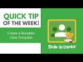 Google Classroom Quick Tip: Create a Reusable Class Template