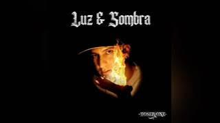 Luz Y Sombra - Instrumental - Toser one