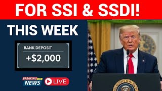 💰 HUGE Direct Deposits Coming! Up to $2,000 for SSI, SSDI &amp; Social Security Seniors!