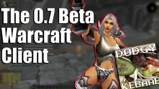 The 0.7 Beta World of Warcraft Client