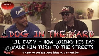 LIL EAZY-E ... HOW LOSING HIS DAD MADE HIM TURN TO THE STREETS AND EVENTUALLY JAIL
