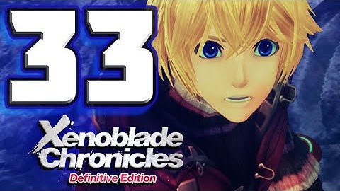 Xenoblade Chronicles Definitive Edition Walkthrough Part 33 Into the Dark Castle