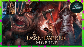 Dark and Darker Mobile Gameplay Walkthrough (Android)