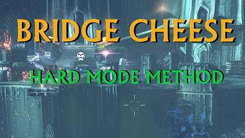 Destiny: Bridge CHEESE METHOD for DUMMIES! HARD MODE - AFTER PATCH!