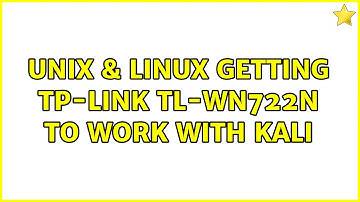 Unix & Linux: Getting TP-Link TL-WN722N to work with Kali