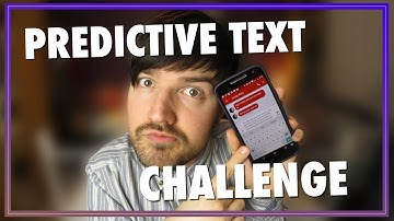 PREDICTIVE TEXT CHALLENGE - from the video teapot...