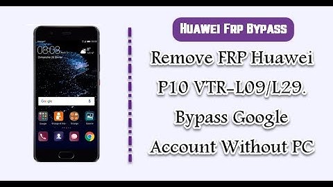 All HUAWEI 2019 FRP/Google Lock Bypass Android/EMUI 9.1.0 WITHOUT PC | Unlock Device to Continue