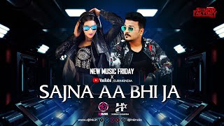 SAJNA AA BHI JA || DJ RINK || HIREN CHAWDA || LOVE SONG