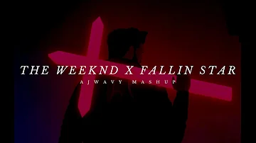 The Weeknd X Fallin Star (Punjabi Edition Mashup Ajwavy)