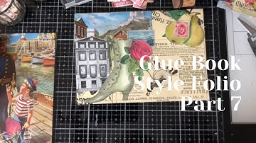 Glue Book Style Folio Part 7 - Folio Ideas