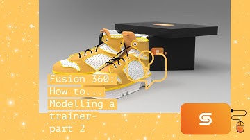 Fusion 360: Shoe tutorial- Part 2 the main body