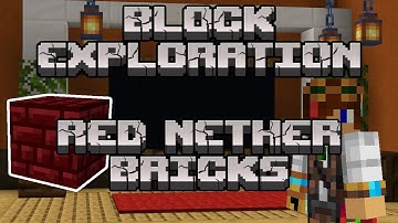 Red Nether Bricks | Block Exploration Video