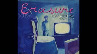 Erasure - Stay With Me (Radio Edit)
