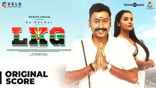 LKG Original Background Score RJ Balaji Priya Anand J K Rithesh Leon James