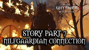 The Witcher 3: Wild Hunt - Story - Part 7 - The Nilfgaardian Connection