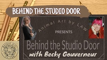 Behind the Studio Door with Becky Gouverneur