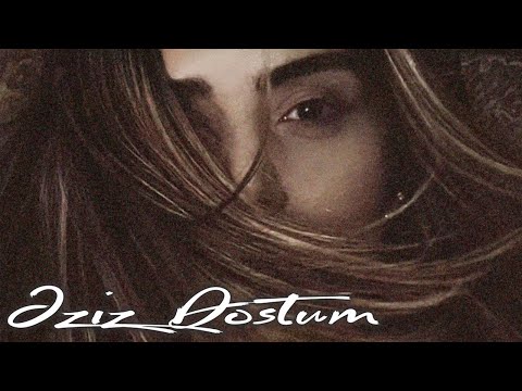 Zülfiyyə Xanbabayeva - Əziz Dostum