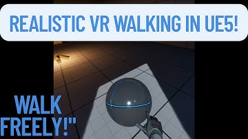 Realistic Walking System in VR using Unreal Engine 5 | Locomotion | Meta Quest 3