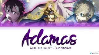 Sword Art Online: Alicization Opening - 'ADAMAS' by LiSA Lyrics Video [Kan/Rom/Eng] chords