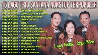 15 Lagu Batak Trio Santana Terpopuler 2022